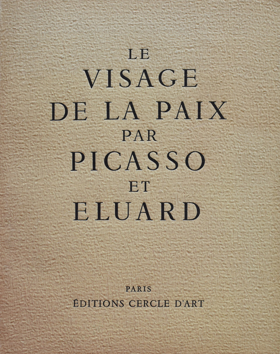 Le Visage de la Paix par Picasso et Eluard Ex 17