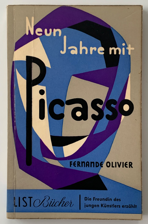 Neun Jahre mit Picasso - Fernande Olivier