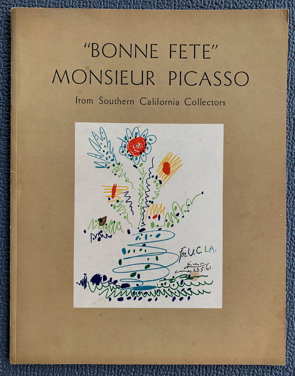 "Bonne Fete" Monsieur Picasso  - Southern Calif...