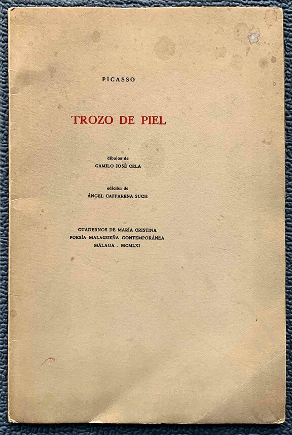 Trozo de Piel - Camilo José Cela, Picasso, 1961