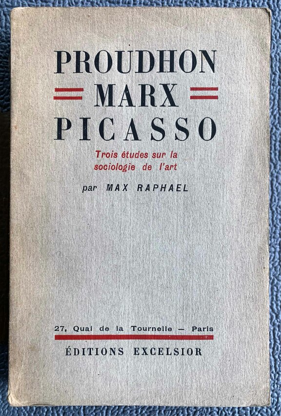 Proudhon -  Marx Picasso von Max Raphael, 1933
